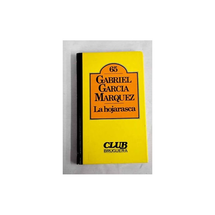 La hojarasca - Gabriel García Márquez.